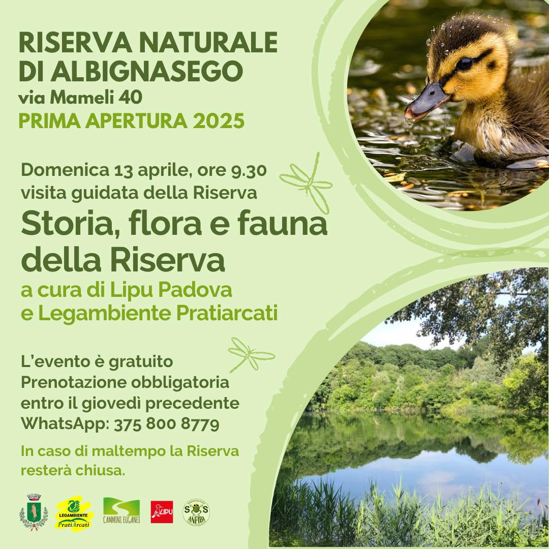 Locandina evento 13 aprile 2025 Storia, flora e fauna della Riserva organizzato da Lipu Padova alla Riserva Naturale Ex Polveriera di Albignasego.